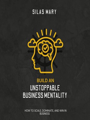 cover image of Build an Unstoppable Business Mentality